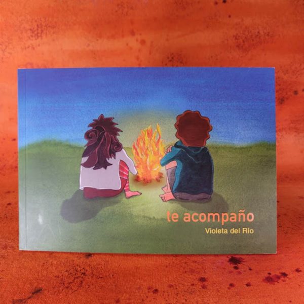 Te Acompaño - Libro infantil de Violeta del Río